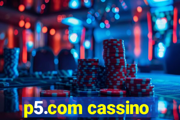 p5.com cassino